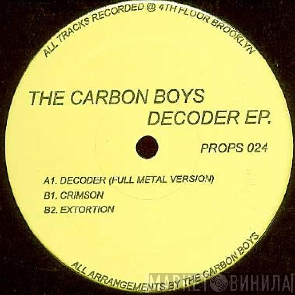 The Carbon Boys - Decoder EP