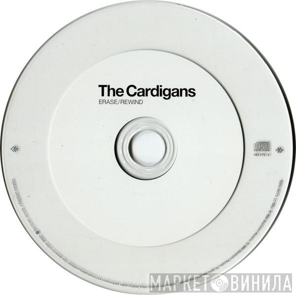  The Cardigans  - Erase / Rewind