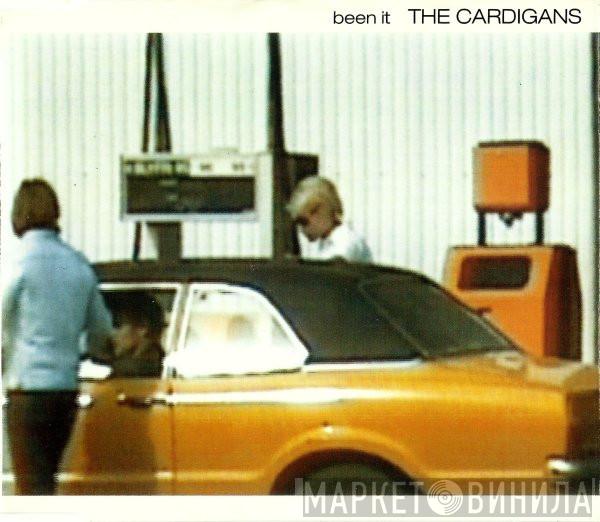 The Cardigans - Been It