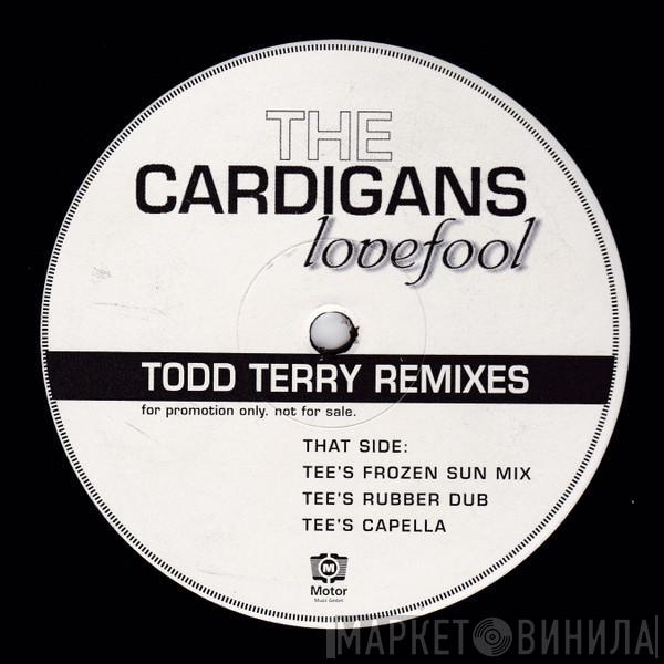 The Cardigans  - Lovefool (Todd Terry Remixes)
