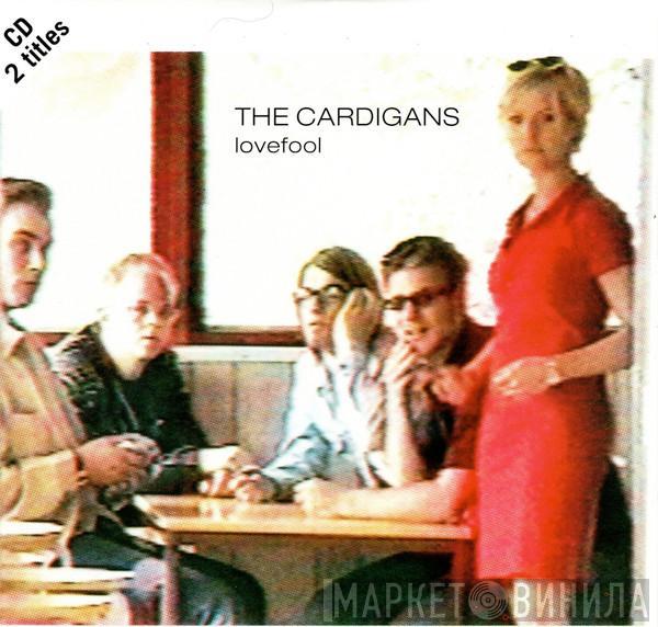  The Cardigans  - Lovefool