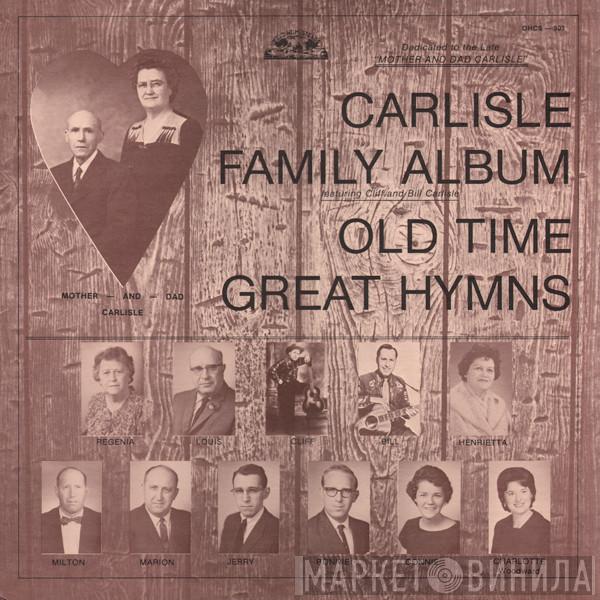 The Carlisles, Cliff Carlisle, Bill Carlisle - Carlisle Family Album (Old Time Great Hymns)