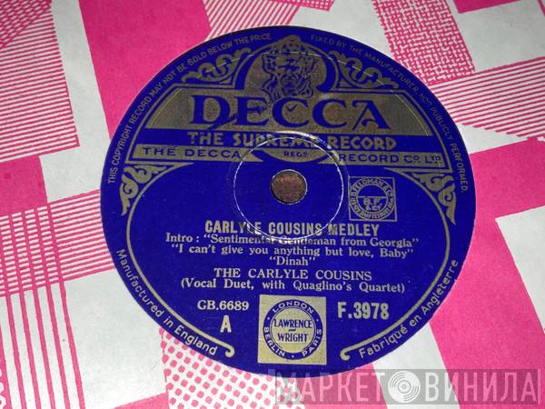 The Carlyle Cousins - Carlyle Cousins Medley 