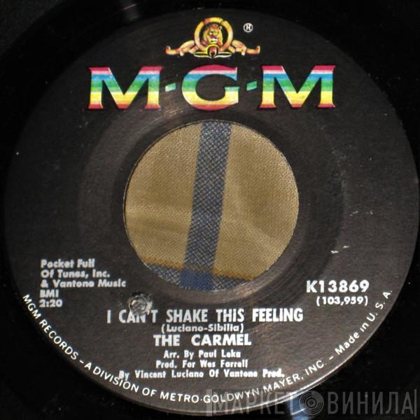 The Carmel - I Can't Shake This Feeling / Let My Child Be Free