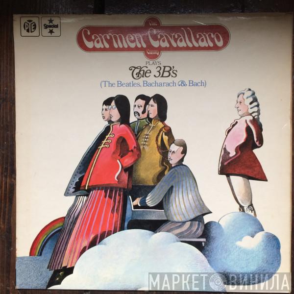 The Carmen Cavallaro Camp - Plays The 3 B's (The Beatles, Bacharach & Bach)