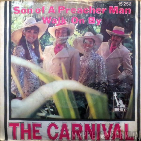 The Carnival - Son Of A Preacher Man