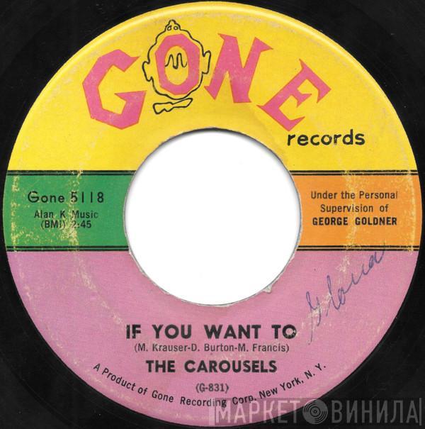  The Carousels  - If You Want To / Pretty Little Thing