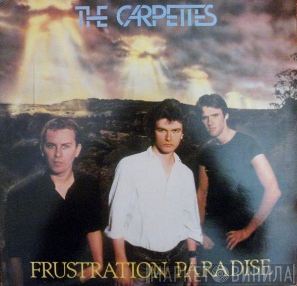 The Carpettes - Frustration Paradise