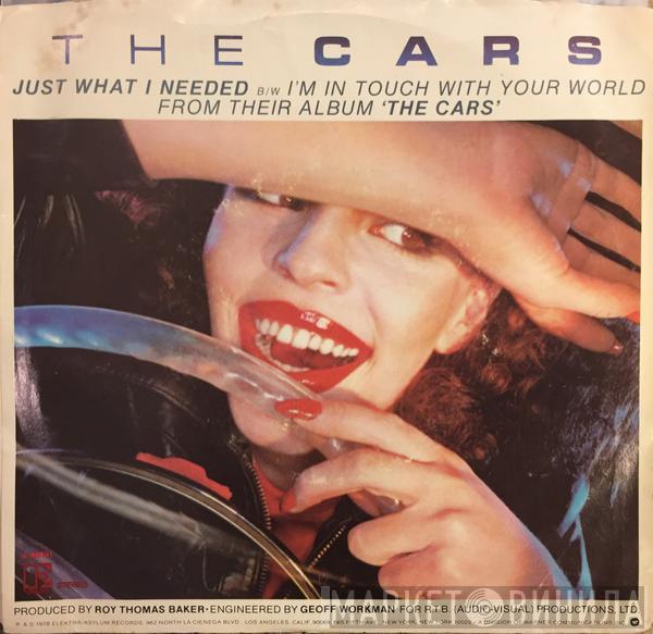  The Cars  - Just What I Needed / I'm In Touch With Your World