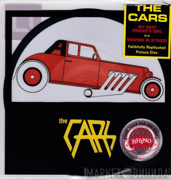  The Cars  - My Best Friend's Girl / Moving In Stereo