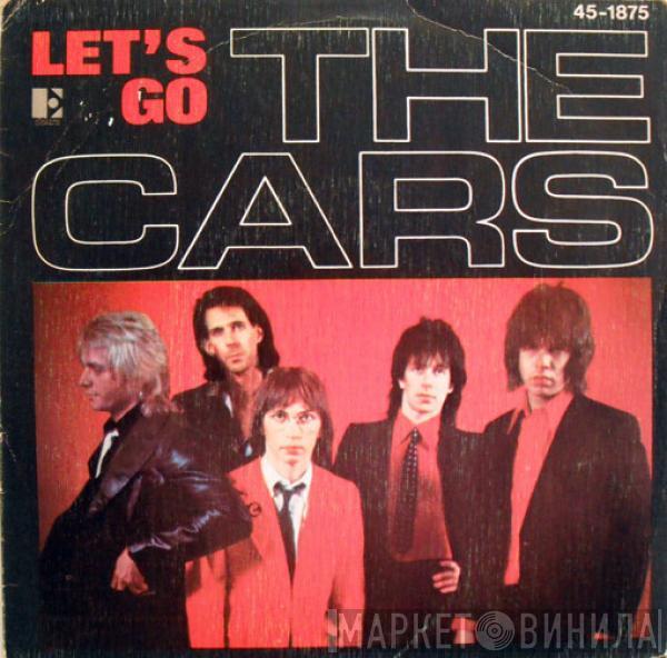  The Cars  - Let's Go