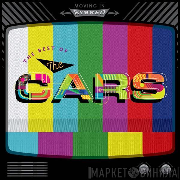The Cars - Moving In Stereo: The Best Of The Cars