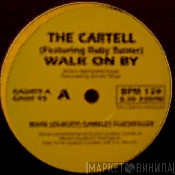 The Cartell, Ruby Turner - Walk On By