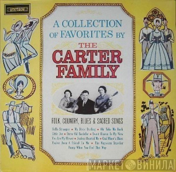 The Carter Family - A Collection Of Favorites By The Carter Family
