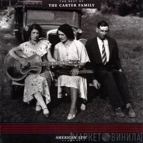 The Carter Family - American Epic: The Best of The Carter Family