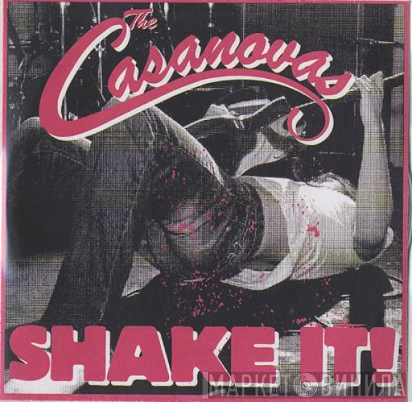 The Casanovas - Shake It