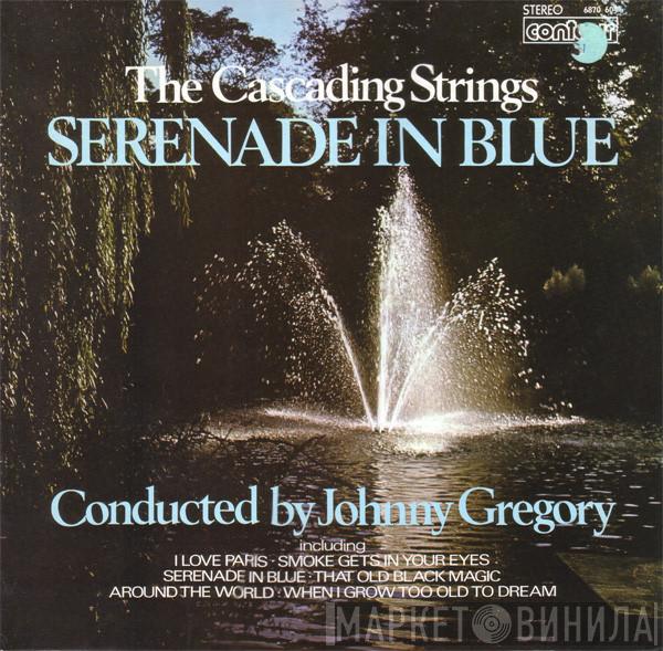 The Cascading Strings, John Gregory - Serenade In Blue