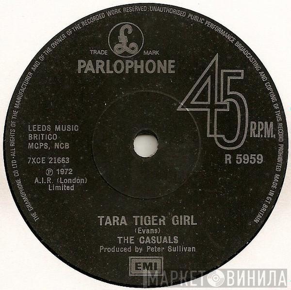  The Casuals  - Tara Tiger Girl