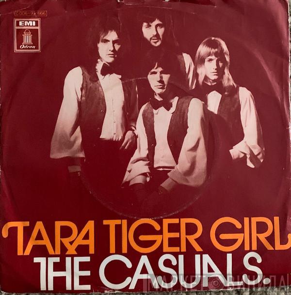  The Casuals  - Tara Tiger Girl