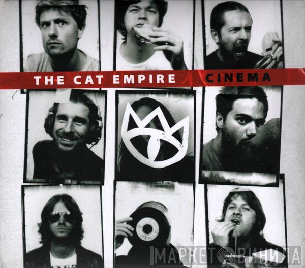 The Cat Empire  - Cinema