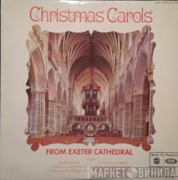 The Cathedral Choir Exeter - Christmas Carols From Exeter Cathedral