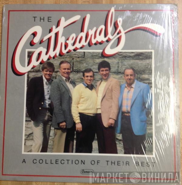 The Cathedrals - A Collection Of Their Best