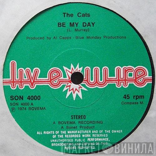 The Cats - Be My Day / Time Machine