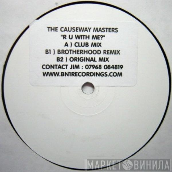 The Causeway Masters - R U With Me?