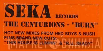 The Centurions - Burn