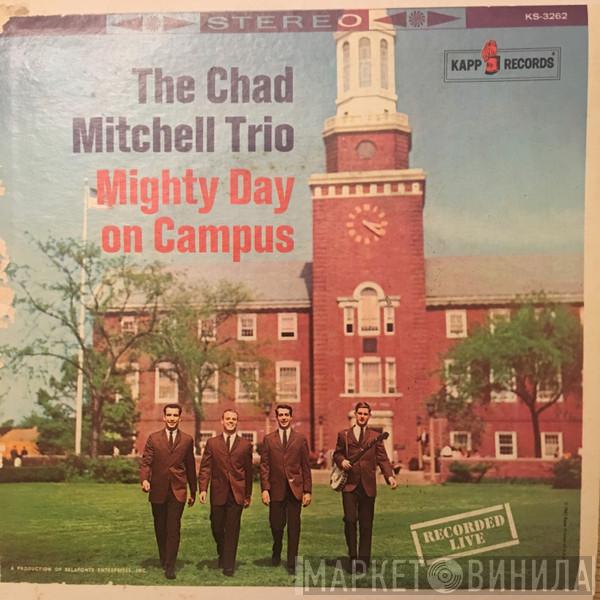 The Chad Mitchell Trio - Mighty Day On Campus