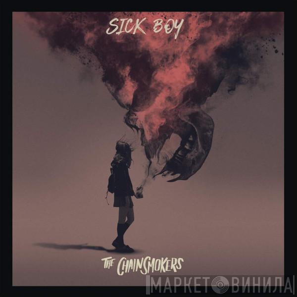 The Chainsmokers - Sick Boy