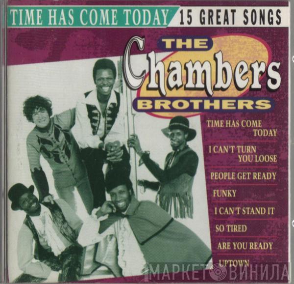 The Chambers Brothers - Time Has Come Today - 15 Great Songs