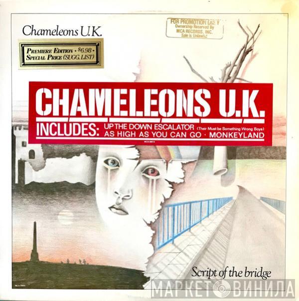  The Chameleons  - Script Of The Bridge