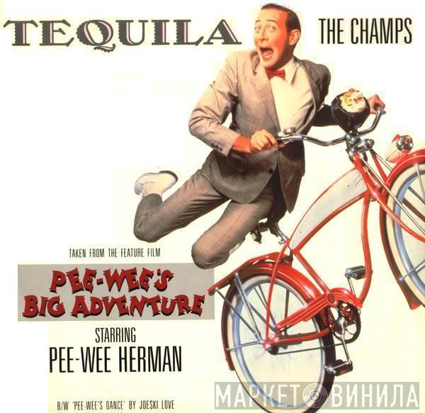 The Champs Joeski Love  - Tequila / Pee-Wee's Dance