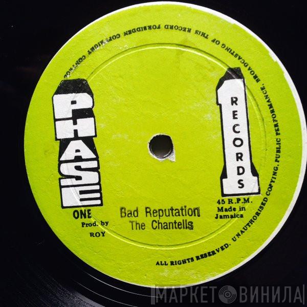 The Chantells - Bad Reputation