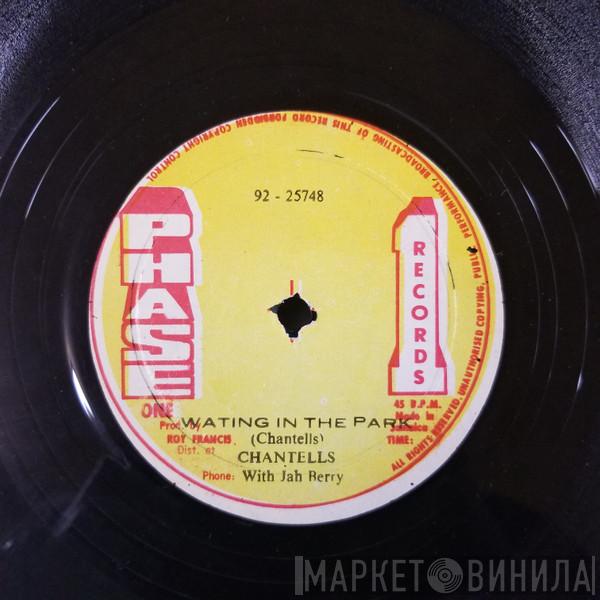 The Chantells, Jah Berry - Waiting In The Park
