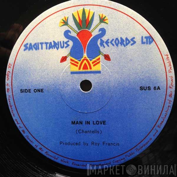 The Chantells - Man In Love / Natty Supper
