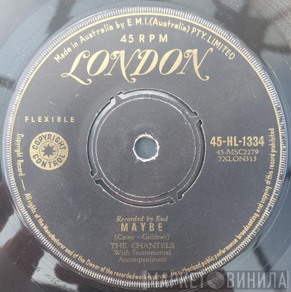  The Chantels  - Maybe / Come My Little Baby