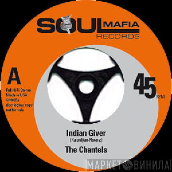 The Chantels, The Rising Sun  - Indian Giver / Good Loving