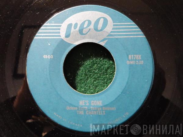 The Chantels  - He's Gone