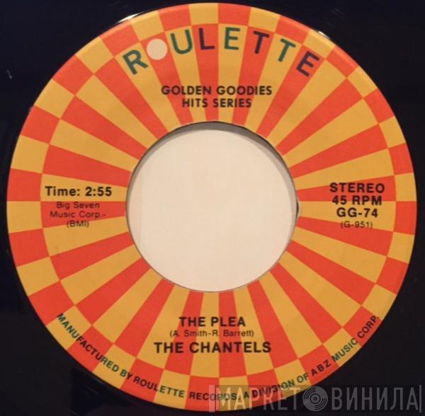 The Chantels - The Plea / How Could You Call It Off