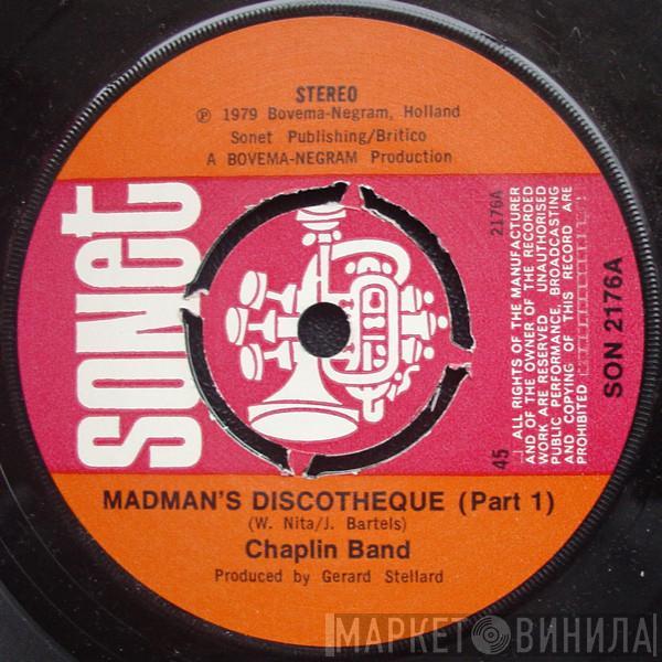 The Chaplin Band - Madman's Discotheque