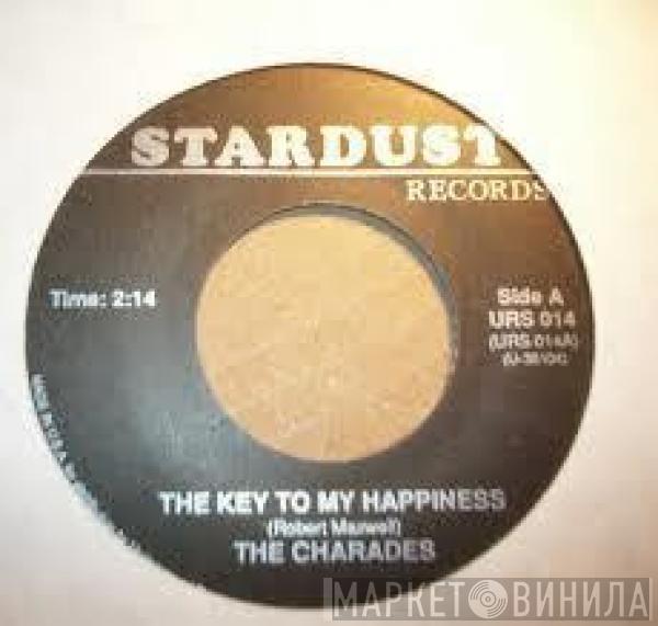 The Charades , The Scott Brothers  - The Key To My Happiness / My Day Has Come