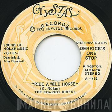 The Chariot Riders - Ride A Wild Horse