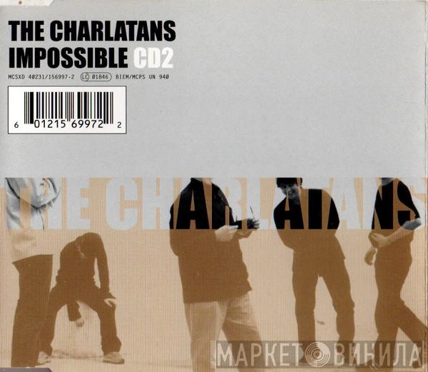 The Charlatans - Impossible