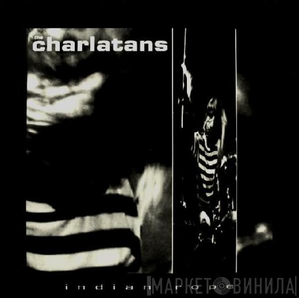  The Charlatans  - Indian Rope