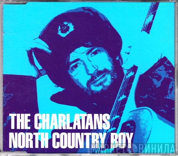 The Charlatans - North Country Boy