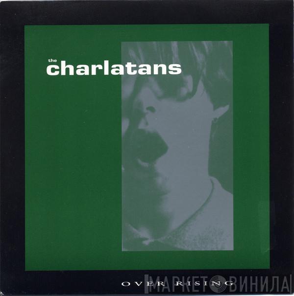  The Charlatans  - Over Rising