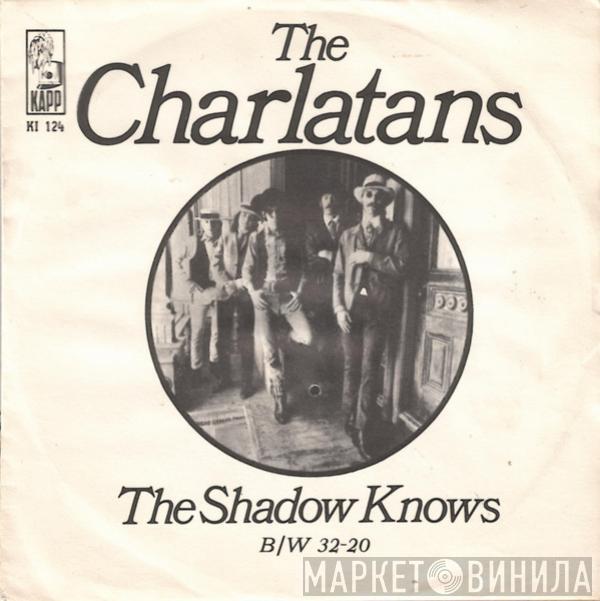  The Charlatans   - The Shadow Knows