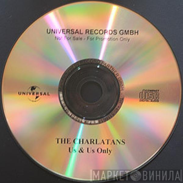 The Charlatans  - Us And Us Only